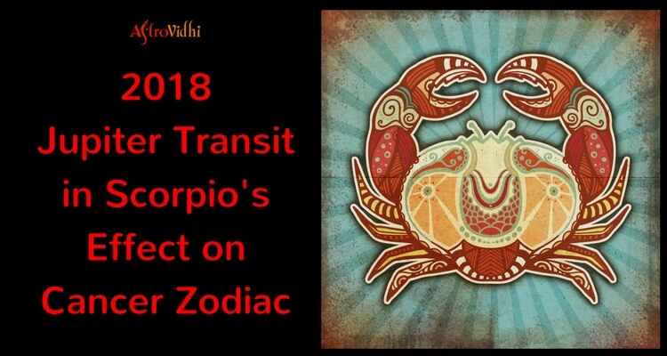 2018 Jupiter Transit in Scorpio Effect on Cancer Zodiac