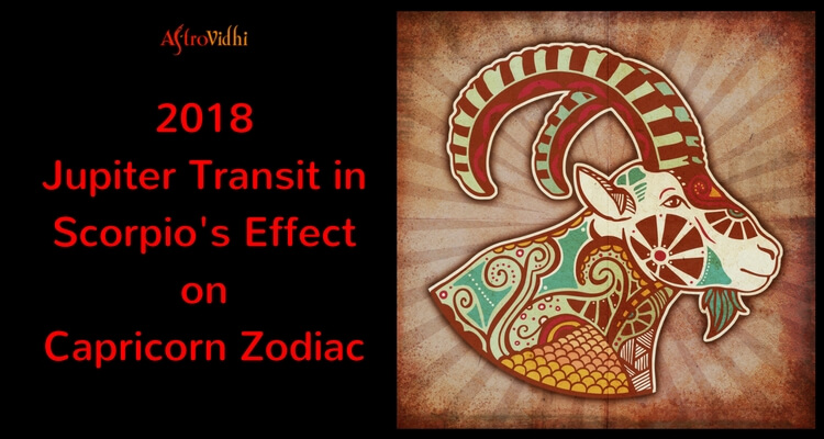 2018 Jupiter Transit in Scorpio Effect on Capricorn Zodiac