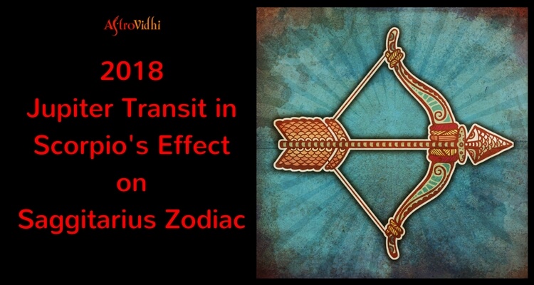 2018 Jupiter Transit in Scorpio Effect on Saggitarius Zodiac