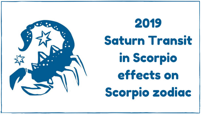 2019 Saturn Transit in Scorpio effects on Scorpio zodiac